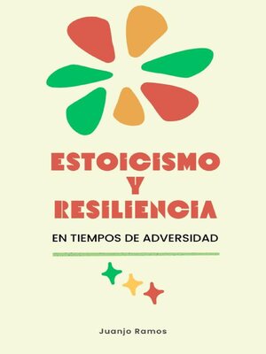 cover image of Estoicismo y resiliencia en tiempos de adversidad